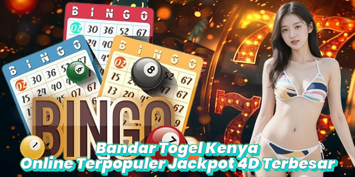 Bandar Togel Kenya Online Terpopuler Jackpot 4D Terbesar